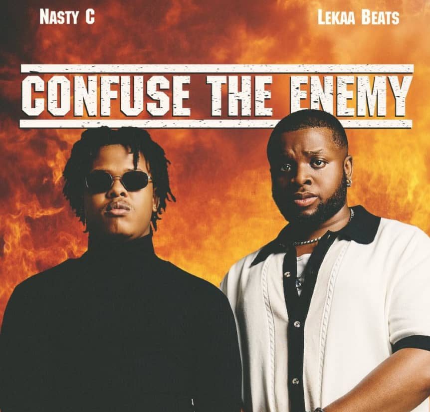 Nasty C Confuse The Enemy Mp3 